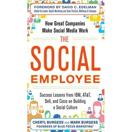 The Social Employee: How Great Companies Make Social Media Work - (Best B2b Social Media Companies)