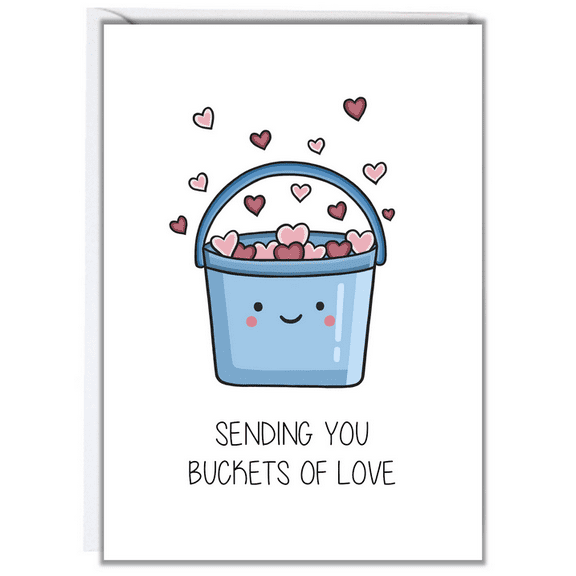 Cute Greeting Card - "Sending You Buckets of Love" - Perfect for Friends, Family, Anniversaries, and Love Notes - Includes Envelope, Blank Inside