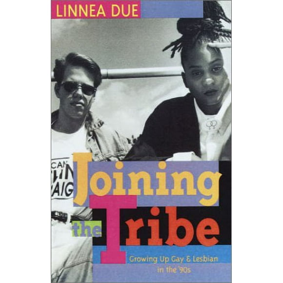 Pre-Owned Joining the Tribe : Growing up Gay and Lesbian in the '90s 9780385475006