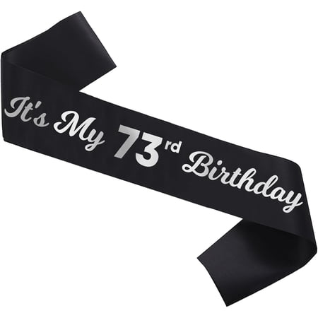 It's My 73rd Birthday Sash, Black Satin Senior Sash with Silver Metallic Letter for 73rd Birthday Celebration Supplies, 1 Pack