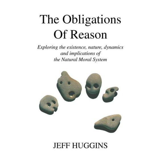 The Obligations Of Reason (Paperback)