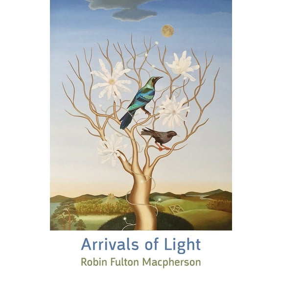 Arrivals of Light, (Paperback)