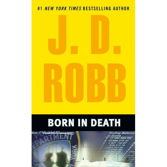 In Death Born in Death, Book 23, (Paperback)