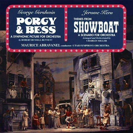 Gershwin: Porgy & Bess/Kern: Showboat