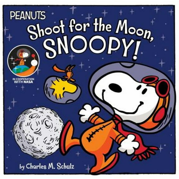 Pre-Owned Shoot for the Moon, Snoopy! (Hardcover) 1534450637 9781534450639