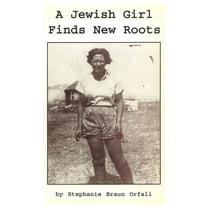 A Jewish Girl Finds New Roots, (Paperback)
