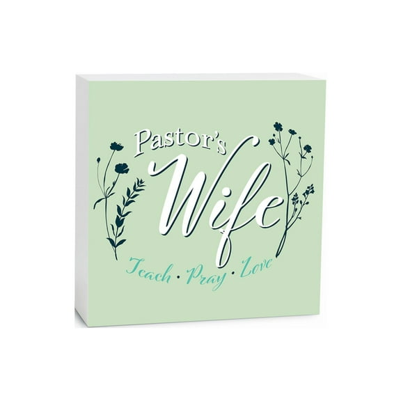Pastor's Wife Soft Sage Foliage 5 x 5 Wood Tabletop Sign Plaque