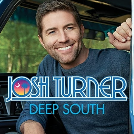 - Josh Turner - Deep South (CD)