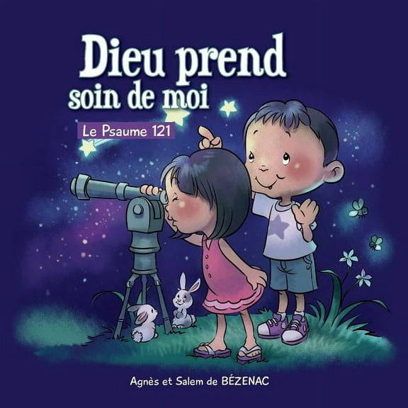 Chapitres de la Bible Pour Enfants Dieu prend soin de moi: Le Psaume 121, Book 4, (Paperback)