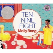 Ten, Nine, Eight: A Caldecott Honor Award Winner, (Hardcover)