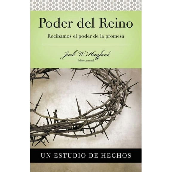 Serie Vida En Plenitud: Poder del Reino: Recibamos El Poder de la Promesa: Hechos, (Paperback)