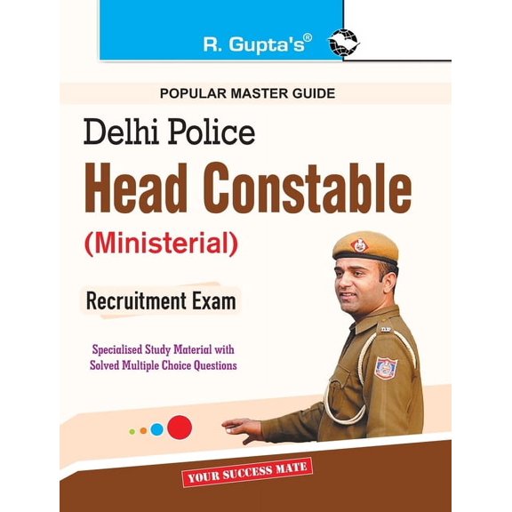 Delhi Police-Head Constable (Ministerial) Recruitment Exam Guide, (Paperback)