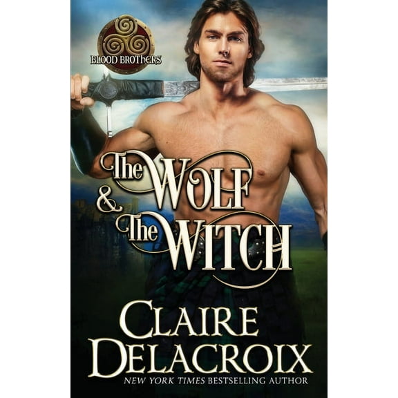 Blood Brothers The Wolf and the Witch, Book 1, (Paperback)