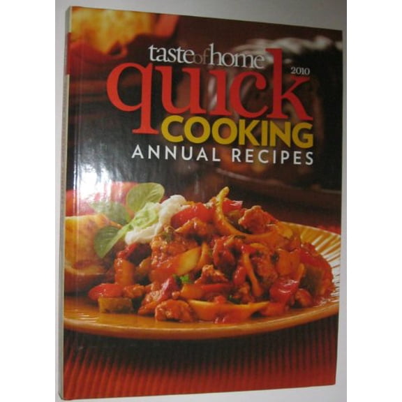 Pre-Owned Taste of Home Quick Cooking Annual Cookbook (2010) (Hardcover)