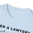 thumbnail image 3 of Need A Lawyer Then Call Saul - Better Call Saul Softstyle T-Shirt, 3 of 3