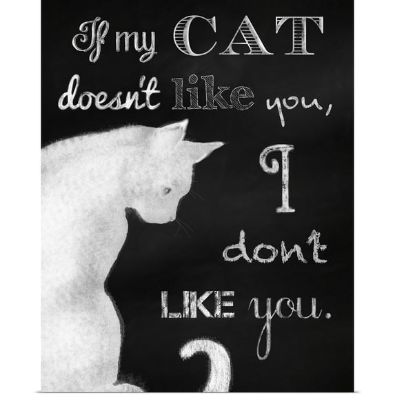 Great BIG Canvas | "If My Cat Doesn't Like You" Art Print - 24x30