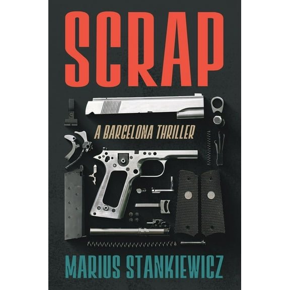 Scrap: A Barcelona Thriller, (Paperback)