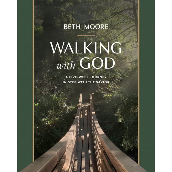 Walking with God: A Five-Week Journey in Step with the Savior, (Paperback)