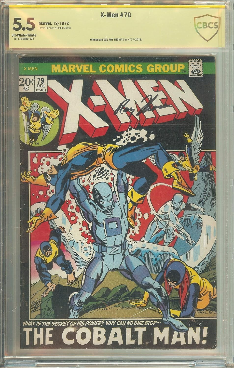 Autographed X-Men #79 CBCS 5.5 Signed Roy Thomas
