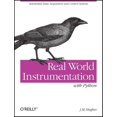 thumbnail image 2 of Pre-Owned Real World Instrumentation with Python: Automated Data Acquisition and Control Systems (Paperback) 0596809565 9780596809560, 2 of 2