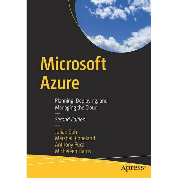Microsoft Azure: Planning, Deploying, and Managing the Cloud, (Paperback)