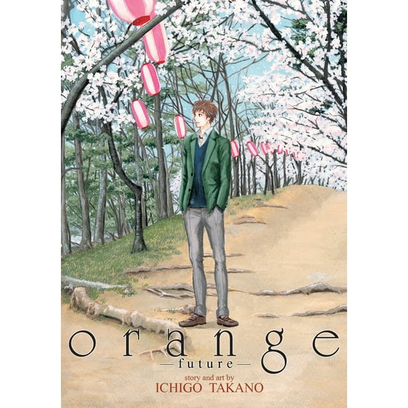 orange: orange -future- (Series #3) (Paperback)