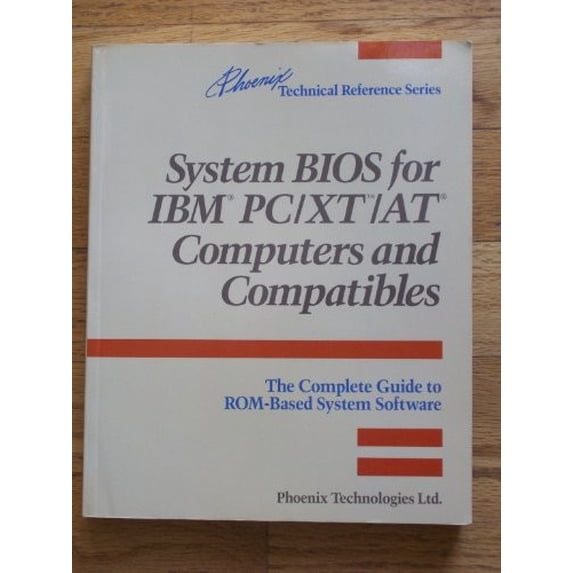 Pre-Owned System BIOS for IBM PC/XT/AT computers and compatibles: The complete guide to ROM-based system software (Phoenix technical reference series) (Hardcover) 0201518066 9780201518061