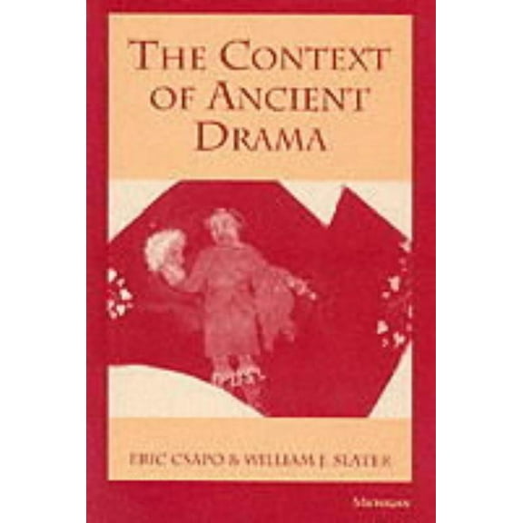 The Context of Ancient Drama, (Paperback)