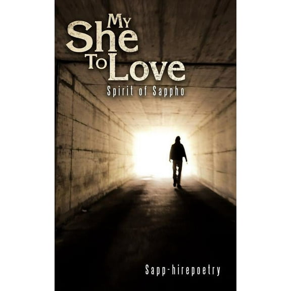 "My She To Love": Spirit of Sappho (Paperback)