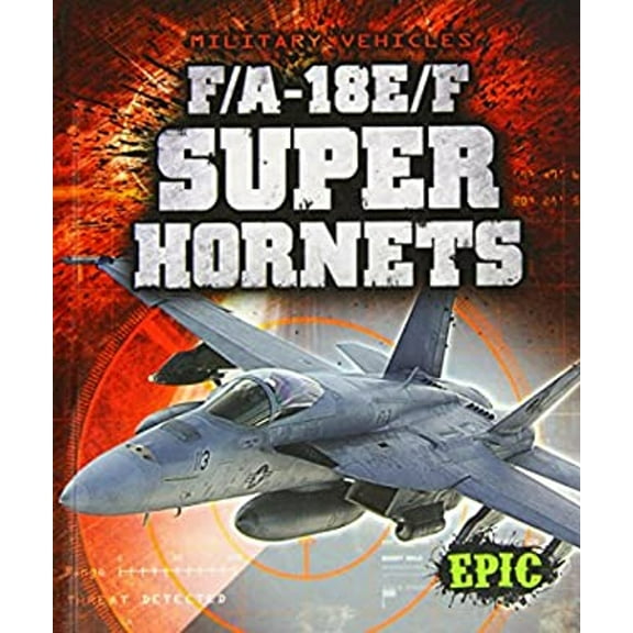 Pre-Owned F/A-18E/F Super Hornets (Library Binding) 1600148182 9781600148187