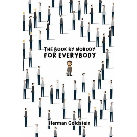 The Book by Nobody for Everybody (Paperback)