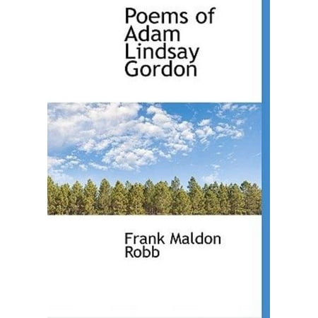 Poems of Adam Lindsay Gordon