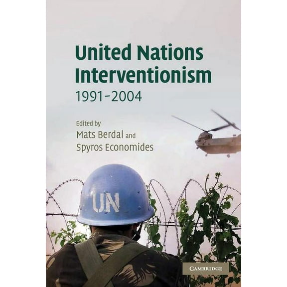 Lse Monographs in International Studies United Nations Interventionism, 1991-2004, (Hardcover)