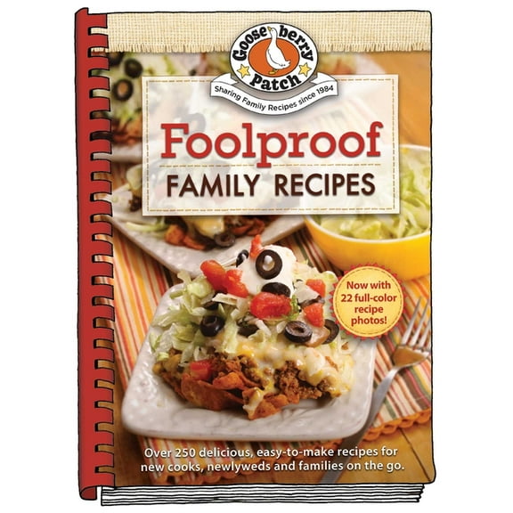 Everyday Cookbook Collection Foolproof Family Recipes: Easy-To-Make Recipes for New Cooks, Newlyweds and Families on the Go, (Hardcover)