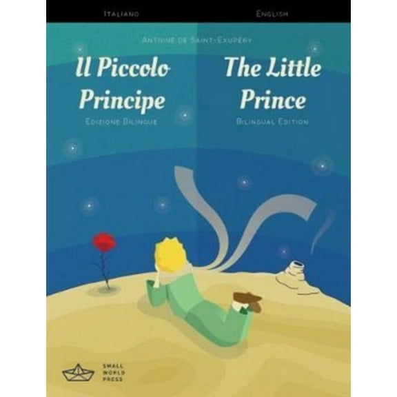 Il Piccolo Principe / The Little Prince Italian/English Bili