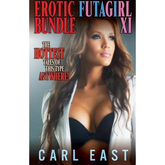 Erotic Futagirl Bundle XI, (Paperback)