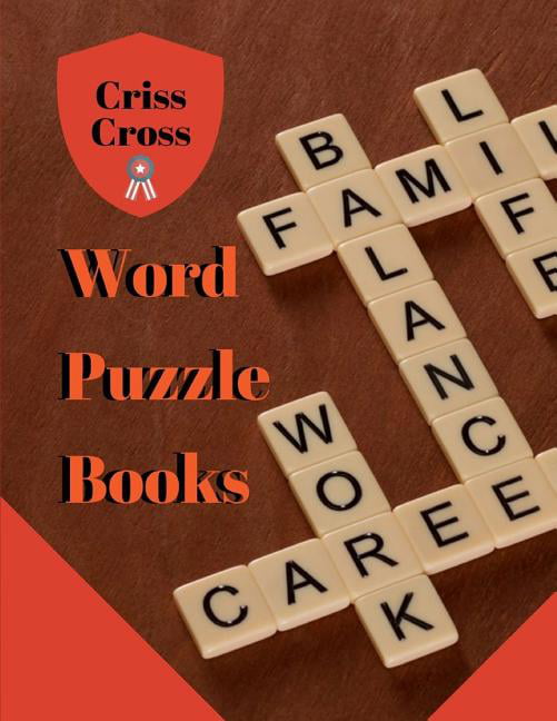Criss Cross Word Puzzle Books : Puzzle Books for Adults Large Print ...