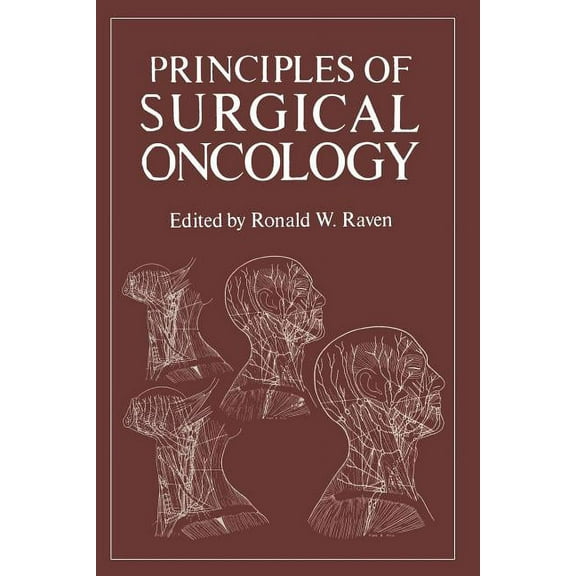 Principles of Surgical Oncology, (Paperback)