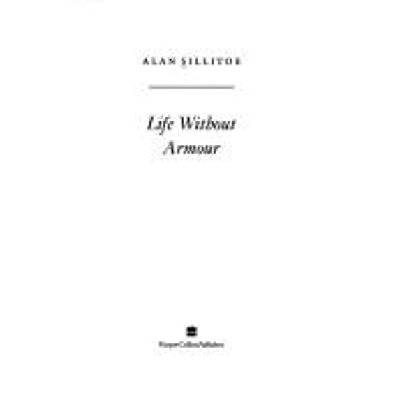 Pre-Owned Life Without Armour (Hardcover) 9780002555708