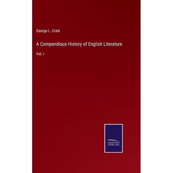 A Compendious History of English Literature (Hardcover)