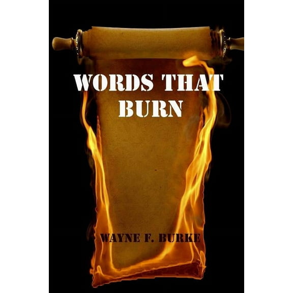 Words That Burn (Paperback)