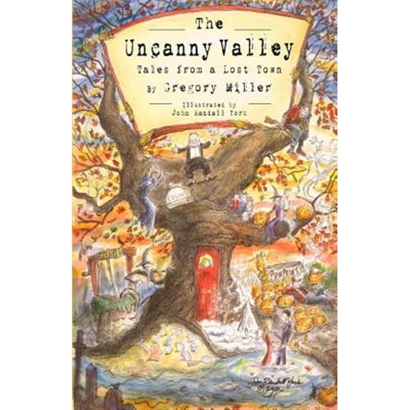 Pre-Owned The Uncanny Valley: Tales from a Lost Town (The Uncanny Chronicles) Paperback
