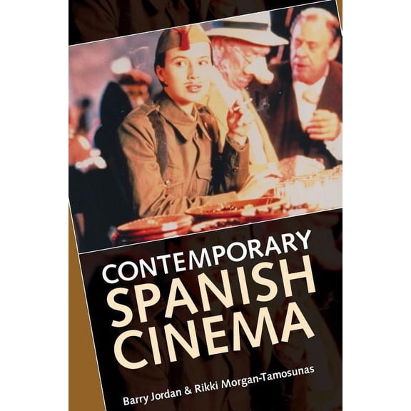 Insights from Economic History: Contemporary Spanish Cinema (Paperback)