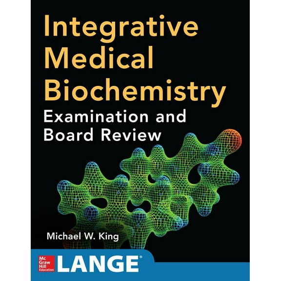 Integrative Medical Biochemistry: Examination and Board Review, (Paperback)