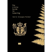 The Little Guide to Leaving (Paperback)