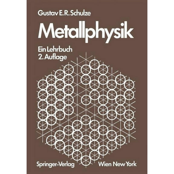 Metallphysik: Ein Lehrbuch, (Paperback)