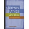 The Social Work Ethics Casebook: Cases and Commentary [Paperback - Used]