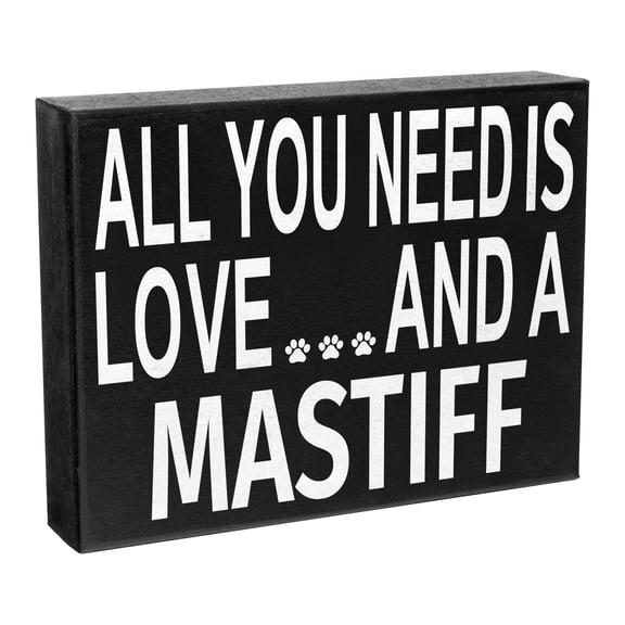 JennyGems Mastiff Sign, All You Need Is Love And A Mastiff, Wood Sign, 8x6 Inches, Mastiff Mom, Mastiff Gifts, Mastiff Dogs, Mastiff Decor, American Made