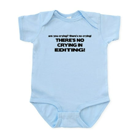 

CafePress - There s No Crying Editing Infant Bodysuit - Baby Light Bodysuit Size Newborn - 24 Months