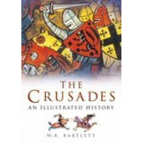 Pre-Owned God Wills It!: An Illustrated History of the Crusades (Paperback) 0750939192 9780750939195